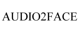 AUDIO2FACE