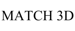 MATCH 3D