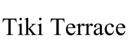 TIKI TERRACE