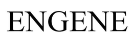 ENGENE
