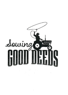 SOWING GOOD DEEDS