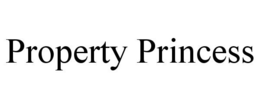 PROPERTY PRINCESS