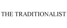 THE TRADITIONALIST
