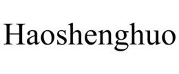 HAOSHENGHUO