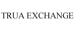 TRUA EXCHANGE