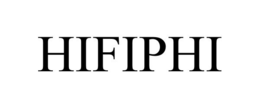 HIFIPHI