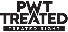 PWT TREATED TREATED RIGHT