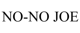 NO-NO JOE