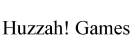 HUZZAH! GAMES