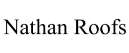 NATHAN ROOFS