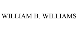 WILLIAM B. WILLIAMS