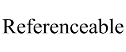 REFERENCEABLE