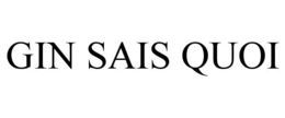 GIN SAIS QUOI