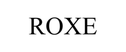 ROXE