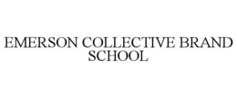 EMERSON COLLECTIVE BRAND SCHOOL