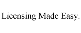 LICENSING MADE EASY.