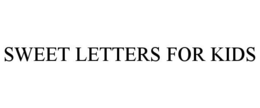 SWEET LETTERS FOR KIDS