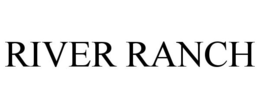 RIVER RANCH