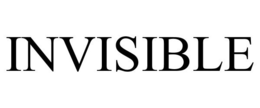 INVISIBLE