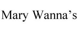 MARY WANNA'S