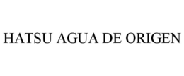 HATSU AGUA DE ORIGEN