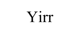 YIRR