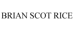 BRIAN SCOT RICE