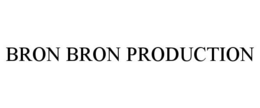 BRON BRON PRODUCTION