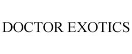 DOCTOR EXOTICS