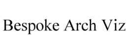 BESPOKE ARCH VIZ