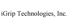 IGRIP TECHNOLOGIES, INC.