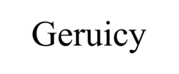 GERUICY