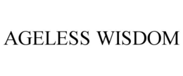 AGELESS WISDOM