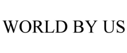 WORLD BY US