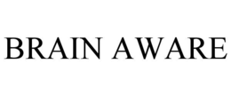 BRAIN AWARE