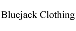 BLUEJACK CLOTHING