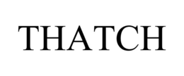 THATCH