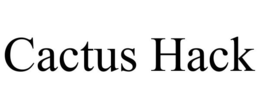 CACTUS HACK