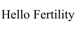 HELLO FERTILITY