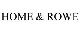 HOME & ROWE