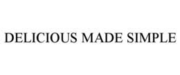 DELICIOUS MADE SIMPLE