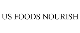 US FOODS NOURISH