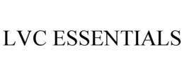 LVC ESSENTIALS