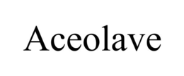 ACEOLAVE