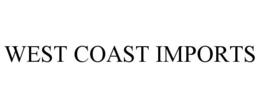 WEST COAST IMPORTS