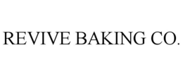 REVIVE BAKING CO.