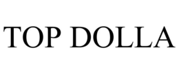 TOP DOLLA