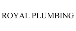 ROYAL PLUMBING