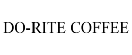 DO-RITE COFFEE