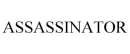 ASSASSINATOR